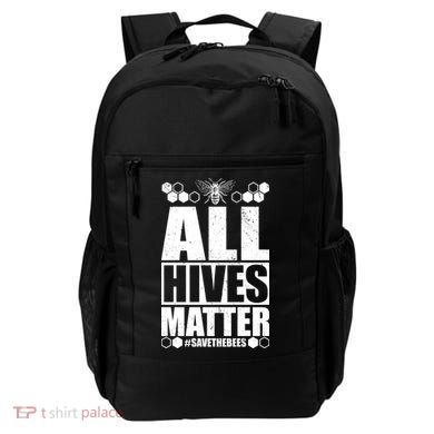 All Hives Matter Save The Bees Backpack
