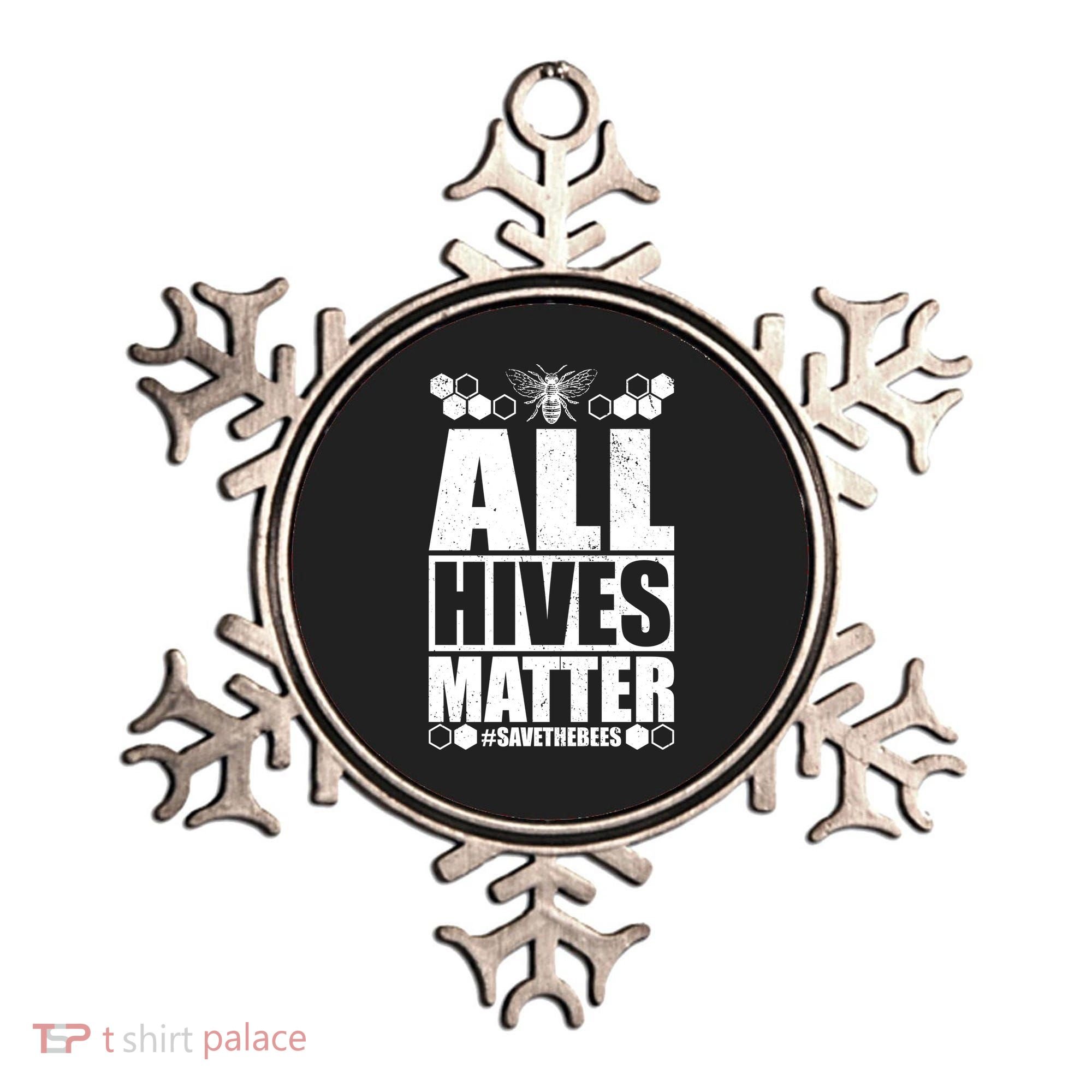 All Hives Matter Save The Bees Ornament