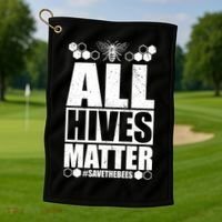 All Hives Matter Save The Bees Golf Towel thumb 1