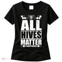 All Hives Matter Save The Bees Women's T-Shirt thumb 0