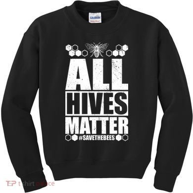 All Hives Matter Save The Bees Kids Sweatshirt