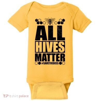 All Hives Matter Save The Bees Baby Bodysuit