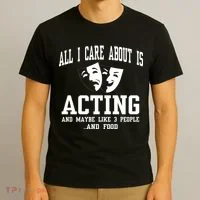 All I Care About Is Acting T-Shirt thumb 3