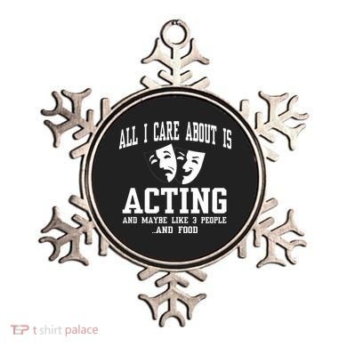 All I Care About Is Acting Ornament