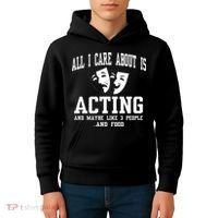 All I Care About Is Acting Kids Hoodie thumb 4