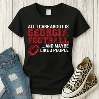 All I Care About Is Georgia Football Women's T-Shirt thumb 3