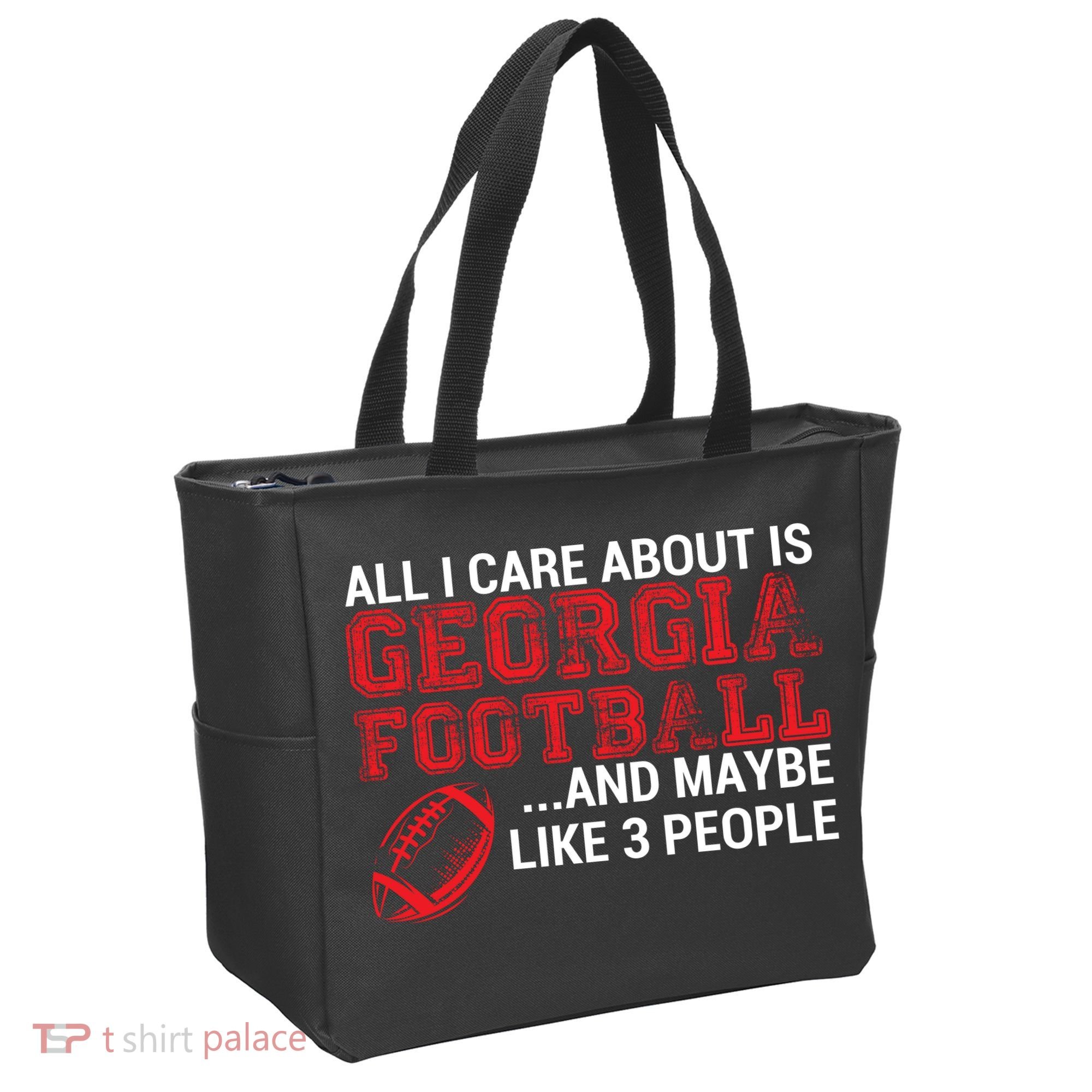 All I Care About Is Georgia Football Tote Bag