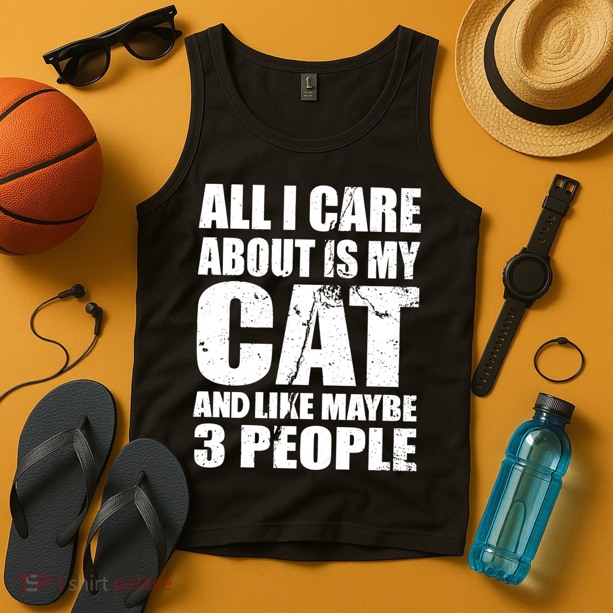 All I Care About Is My Cat And Like 3 People Tank Top