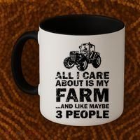 All I Care About is My Farm & Like 3 People Coffee Mug thumb 2