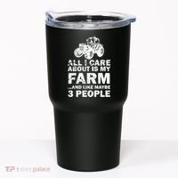 All I Care About is My Farm & Like 3 People Tumbler thumb 0