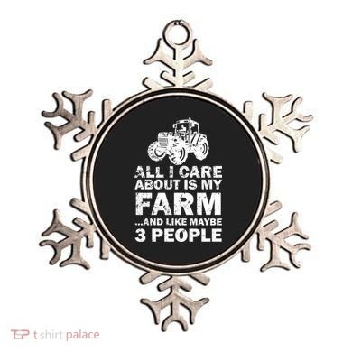 All I Care About is My Farm & Like 3 People Ornament