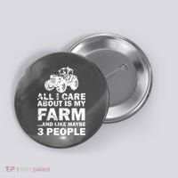 All I Care About is My Farm & Like 3 People Button thumb 0