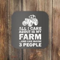 All I Care About is My Farm & Like 3 People Coaster thumb 0
