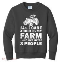 All I Care About is My Farm & Like 3 People Kids Sweatshirt thumb 0