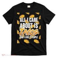 All I Care About Is Tacos T-Shirt thumb 0