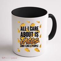 All I Care About Is Tacos Coffee Mug thumb 1