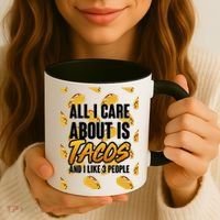 All I Care About Is Tacos Coffee Mug thumb 3