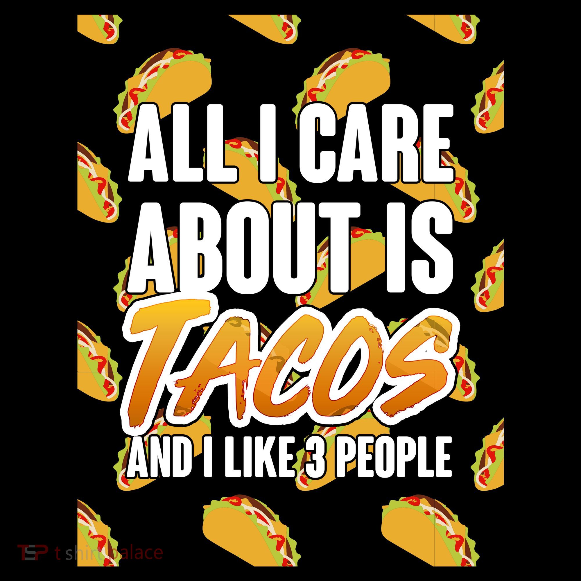All I Care About Is Tacos Coaster