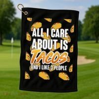 All I Care About Is Tacos Golf Towel thumb 1