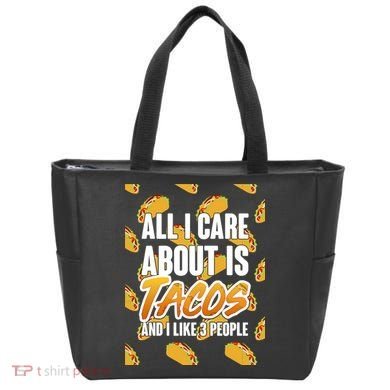 All I Care About Is Tacos Tote Bag