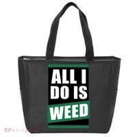 All I Do Is Weed Tote Bag thumb 0