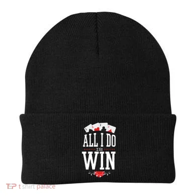 All I Do Is Win Poker Beanie