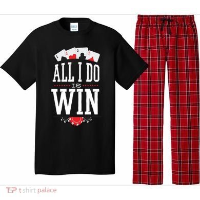 All I Do Is Win Poker Pajama Set