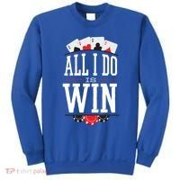 All I Do Is Win Poker Sweatshirt thumb 0