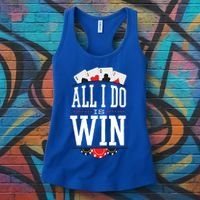 All I Do Is Win Poker Women's Tank Top thumb 3