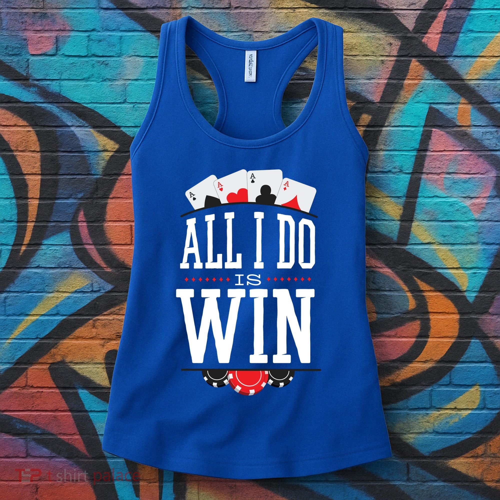 All I Do Is Win Poker Women's Tank Top