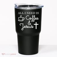 All I Need is Coffee and Jesus Tumbler thumb 0
