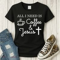 All I Need is Coffee and Jesus Women's T-Shirt thumb 3