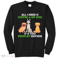 All I Need Is Coffee And My Dog Sweatshirt thumb 0