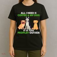 All I Need Is Coffee And My Dog T-Shirt thumb 4