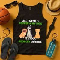All I Need Is Coffee And My Dog Tank Top thumb 4