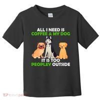 All I Need Is Coffee And My Dog Toddler T-Shirt thumb 0
