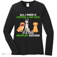 All I Need Is Coffee And My Dog Women's Long Sleeve Shirt thumb 0