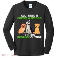 All I Need Is Coffee And My Dog Kids Long Sleeve Shirt thumb 0
