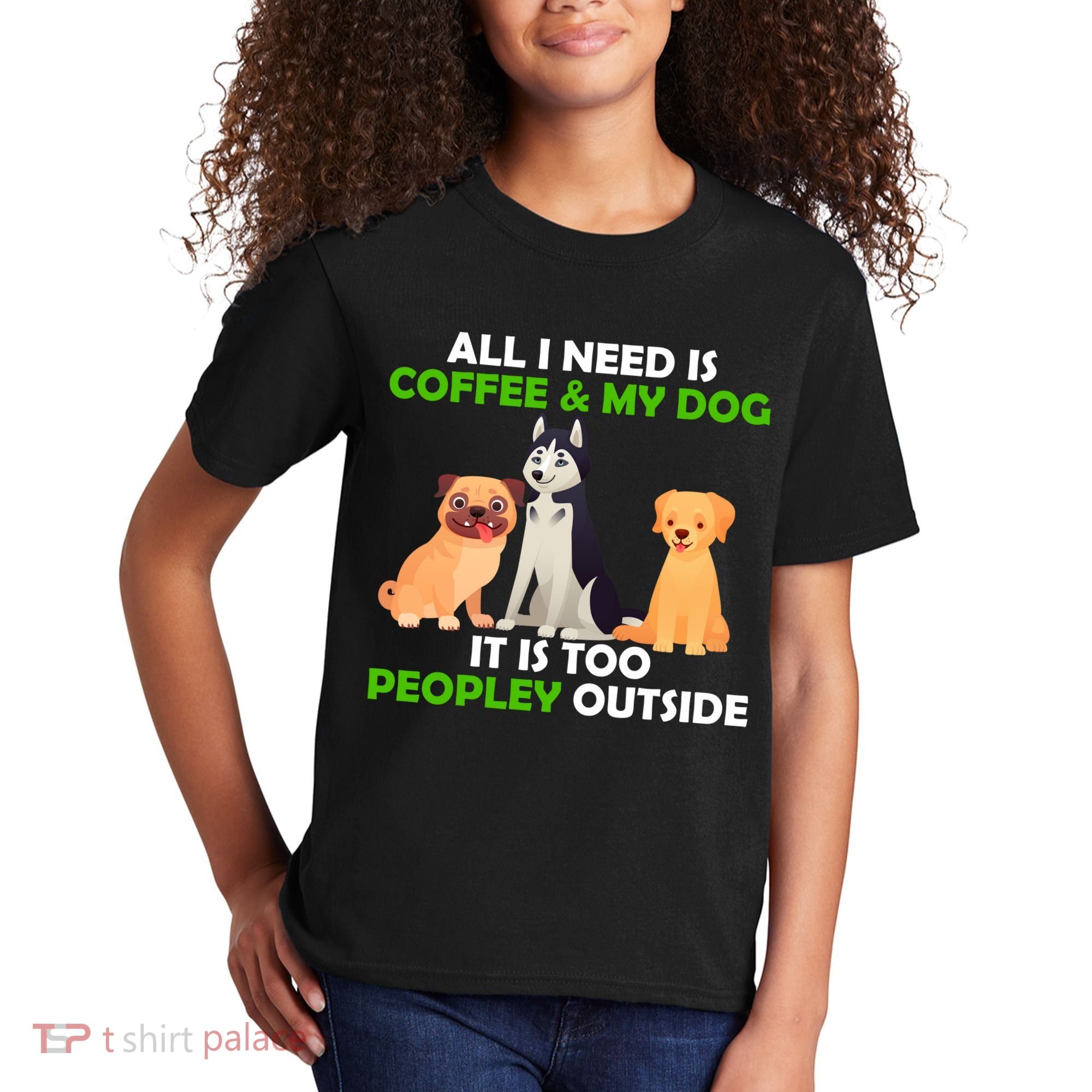 All I Need Is Coffee And My Dog Kids T-Shirt