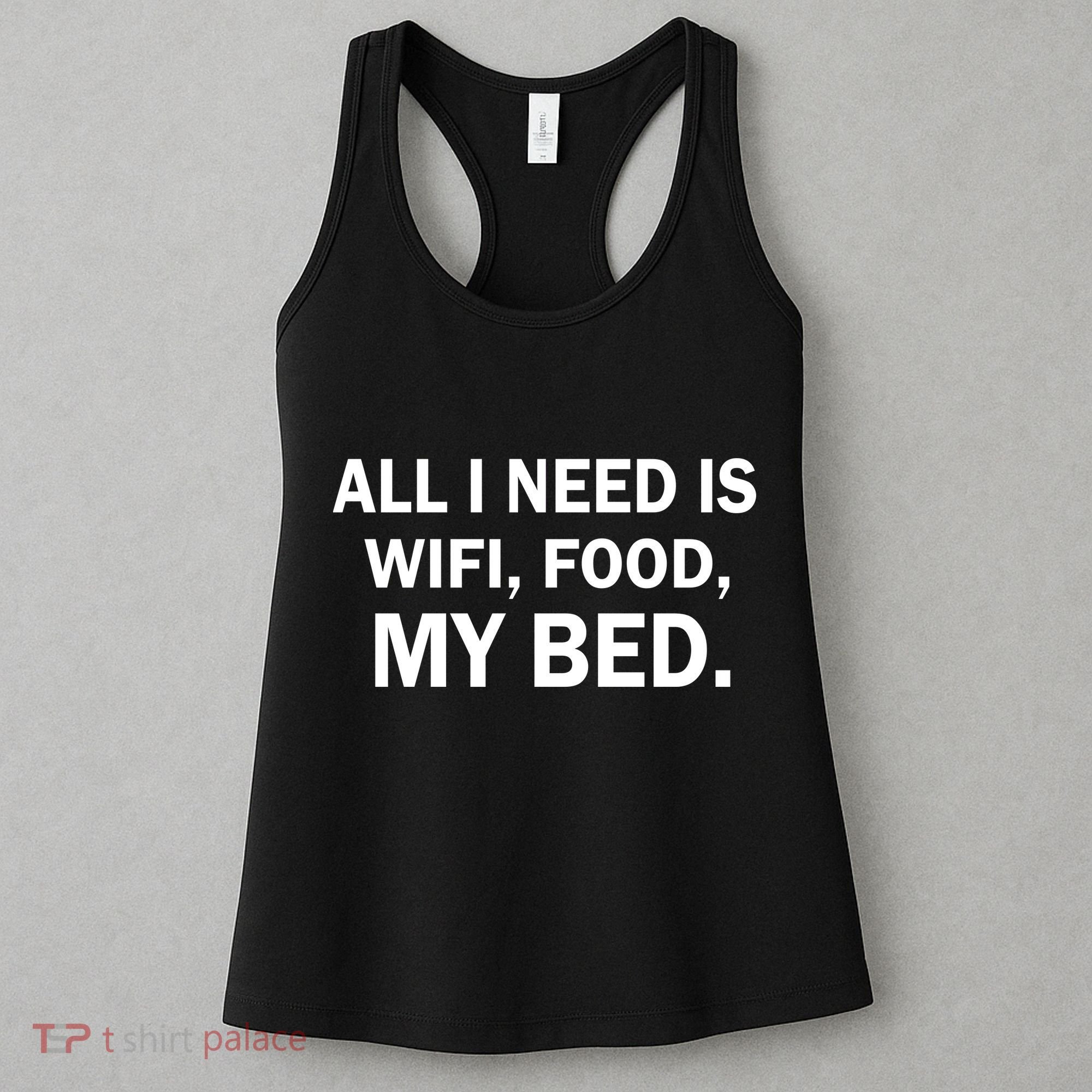 All I Need Is Wifi Food  Women's Tank Top