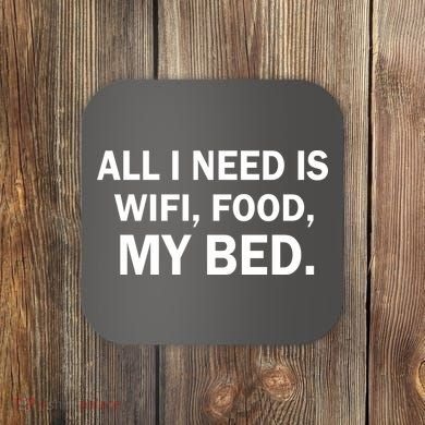 All I Need Is Wifi Food  Coaster