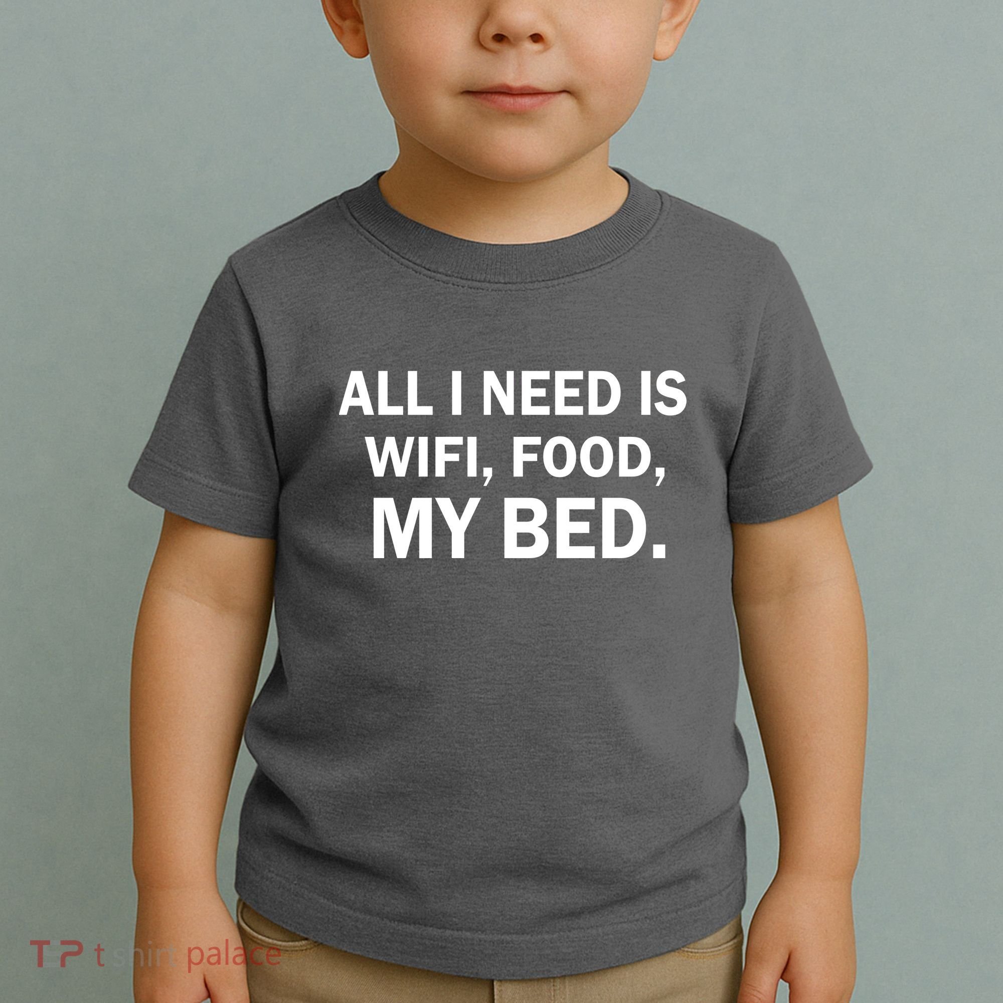 All I Need Is Wifi Food  Toddler T-Shirt