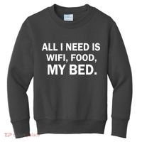 All I Need Is Wifi Food  Kids Sweatshirt thumb 0