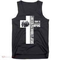 All I Need Today Is Camping And Whole Lot Of Jesus Tank Top thumb 0