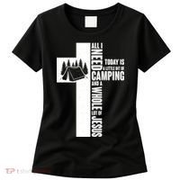 All I Need Today Is Camping And Whole Lot Of Jesus Women's T-Shirt thumb 0