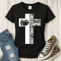 All I Need Today Is Camping And Whole Lot Of Jesus Women's T-Shirt thumb 3