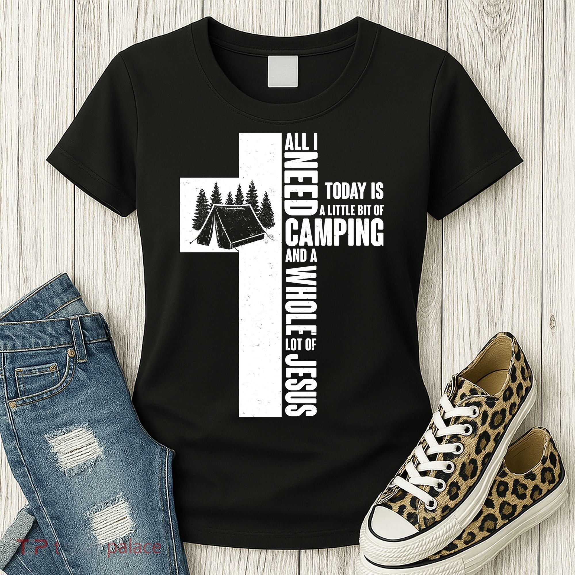 All I Need Today Is Camping And Whole Lot Of Jesus Women's T-Shirt