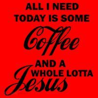 All I Need Today Is Coffee And A Lotta Jesus Santa Hat thumb 1