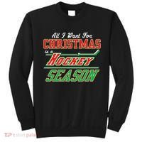 All I Want For Christmas Is A Hockey Season Sweatshirt thumb 0