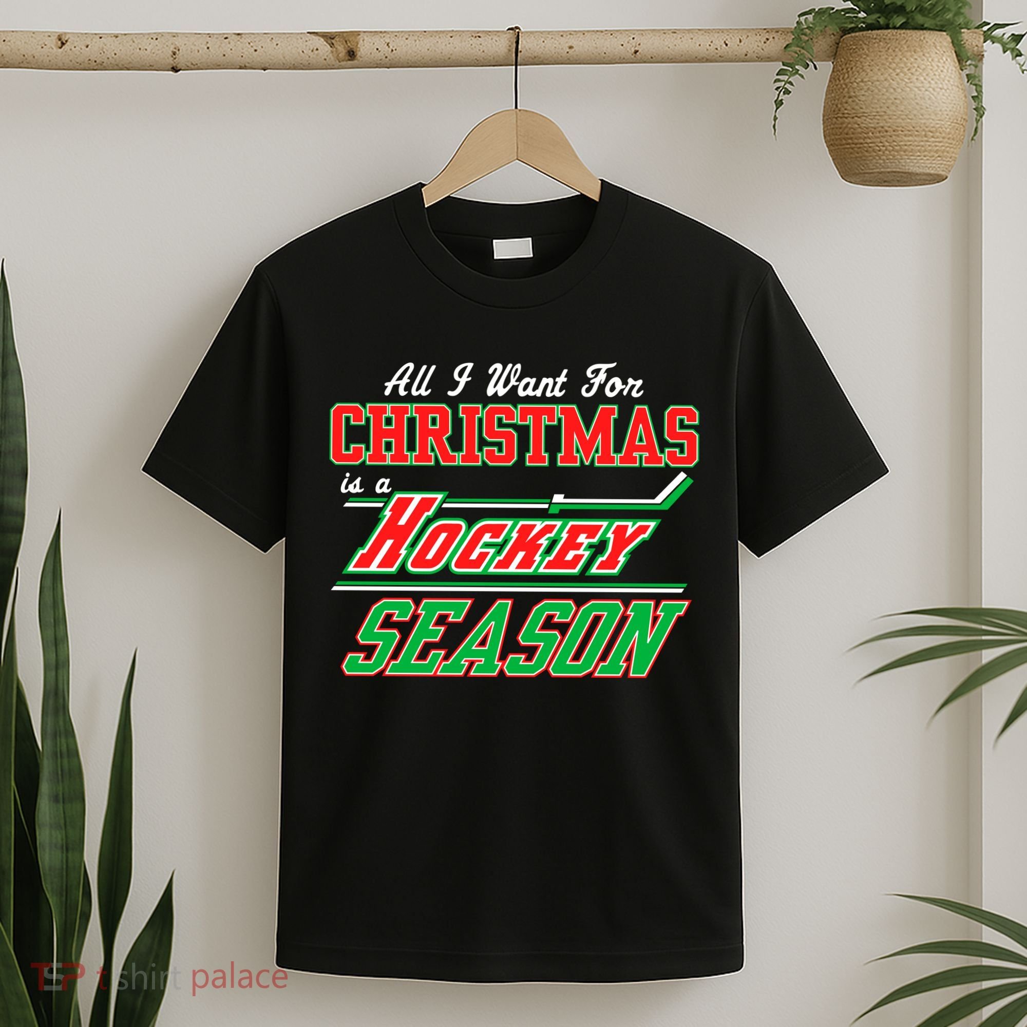 All I Want For Christmas Is A Hockey Season T-Shirt